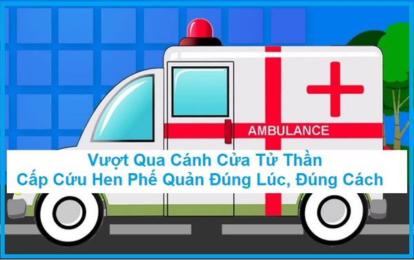 Cách cấp cứu cơn hen phế quản